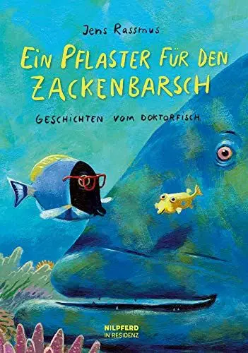 Produktbild: Ein Pflaster für den Zackenbarsch: Geschichten vom Doktorfisch