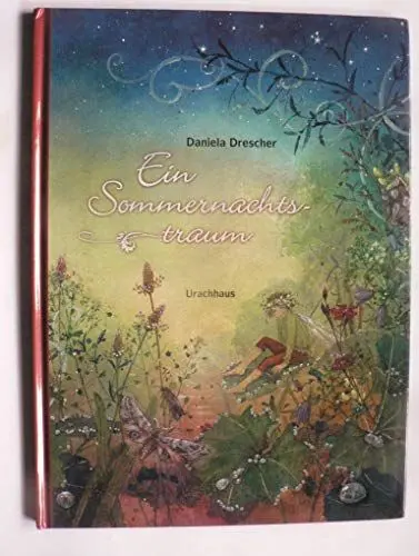 Produktbild: Ein Sommernachtstraum: Nach der Komödie von William Shakespeare