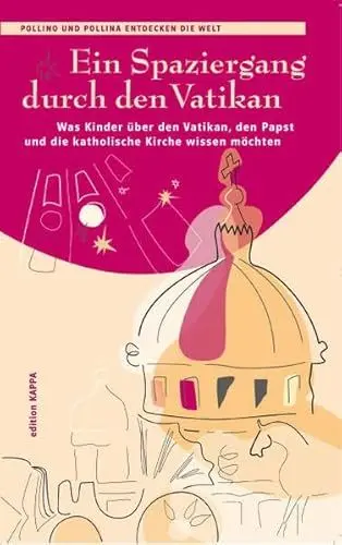 Produktbild: Ein Spaziergang durch den Vatikan: Pollino und Pollina entdecken die Welt