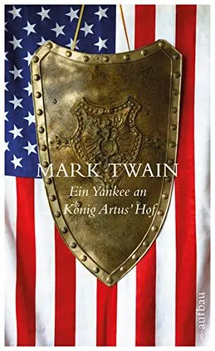 Produktbild: Ein Yankee an König Artus' Hof: Roman