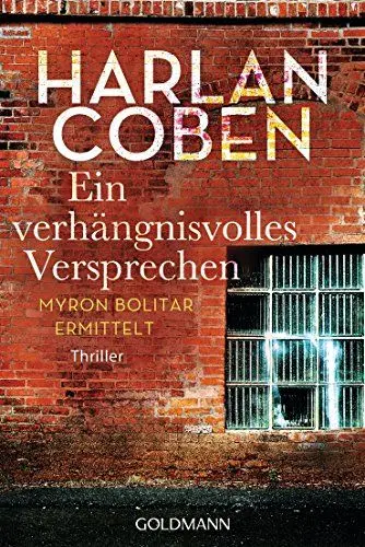 Produktbild: Ein verhängnisvolles Versprechen - Myron Bolitar ermittelt: Thriller (Myron-Bolitar-Reihe, Band 8)