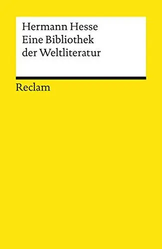 Produktbild: Eine Bibliothek der Weltliteratur: Hesse, Hermann – eine Entdeckungsreise durch die Welt der Wörter – 7003 (Reclams Universal-Bibliothek)