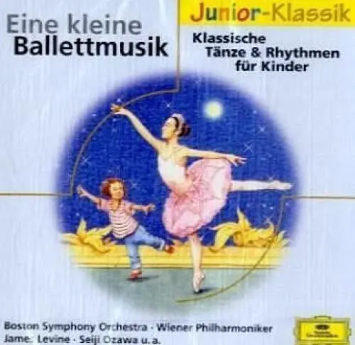 Produktbild: Eine Kleine Ballettmusik (Elo Jun.): Klassische Tänze & Rhythmen für Kinder. Mit Boston Symphony Orchestra, Wiener Philharmoniker u. a. (Eloquence Junior - Klassik)