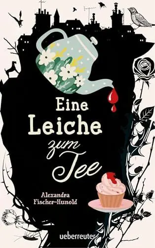 Produktbild: Eine Leiche zum Tee (Eine Leiche zum Tee, Bd. 1)