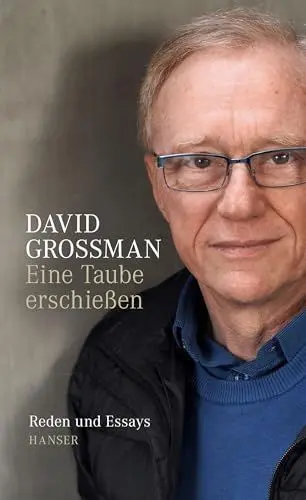 Produktbild: Eine Taube erschießen: Reden und Essays