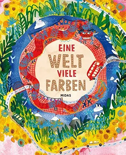 Produktbild: Eine Welt, viele Farben. Was alle Menschen verbindet: die bunte Vielfalt unserer Erde. Bilderbuch über Diversität und Toleranz ab 4 Jahren. Soziale Kompetenzen durch achtsamen Umgang fördern.