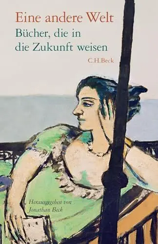 Produktbild: Eine andere Welt: Bücher, die in die Zukunft weisen