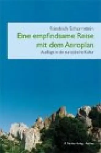 Produktbild: Eine empfindsame Reise mit dem Aeroplan: Ausflüge in die europäische Kultur