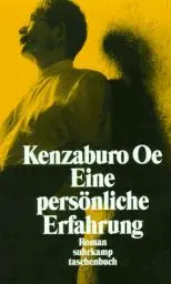 Produktbild: Eine persönliche Erfahrung: Roman. Aus dem Japanischen von Siegfried Schaarschmidt (suhrkamp taschenbuch)