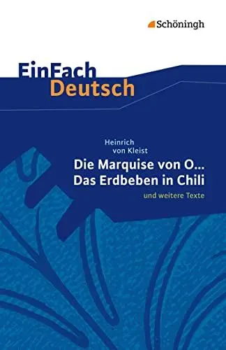 Produktbild: EinFach Deutsch Textausgaben: EinFach Deutsch Unterrichtsmodelle: Heinrich von Kleist: Die Marquise von O... - Das Erdbeben in Chili: und weitere ... Oberstufe: Textausgabe gymnasiale Oberstufe