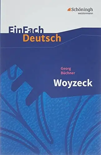 Produktbild: EinFach Deutsch Textausgaben: Georg Büchner: Woyzeck: Drama - Gymnasiale Oberstufe