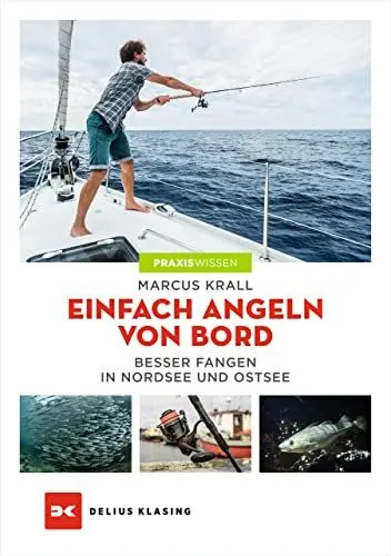 Produktbild: Einfach angeln von Bord: Besser fangen in Nord- und Ostsee