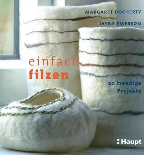 Produktbild: Einfach filzen: 20 trendige Projekte
