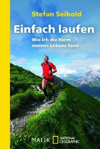 Produktbild: Einfach laufen: Wie ich die Form meines Lebens fand