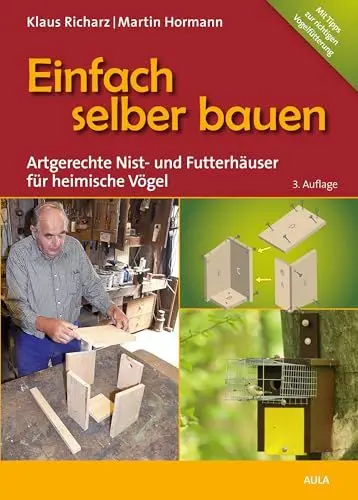 Produktbild: Einfach selber bauen: Artgerechte Nist- und Futterhäuser für heimische Vögel