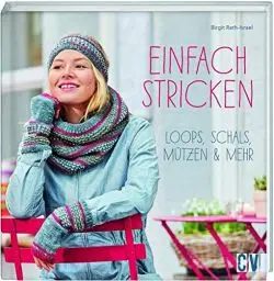 Produktbild: Einfach stricken: Loops, Schals, Mützen & mehr