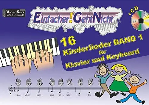 Produktbild: Einfacher!-Geht-Nicht: 16 Kinderlieder BAND 1 – für Klavier und Keyboard mit CD: Das besondere Notenheft für Anfänger