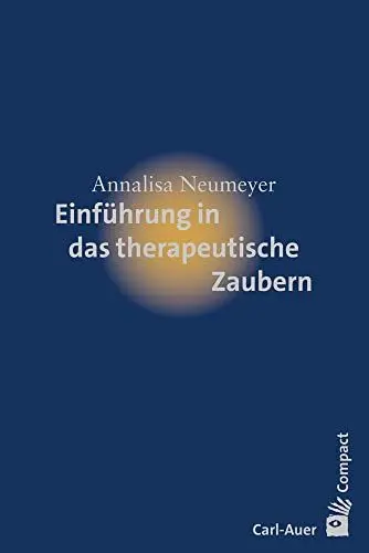 Produktbild: Einführung in das therapeutische Zaubern (Carl-Auer Compact)