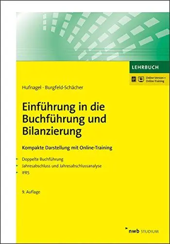 Produktbild: Einführung in die Buchführung und Bilanzierung: Kompakte Darstellung mit Online-Training. Doppelte Buchführung. Jahresabschluss und Jahresabschlussanalyse. IFRS. (NWB Studium Betriebswirtschaft)