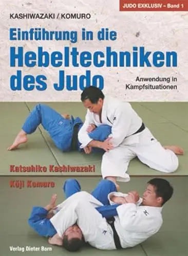 Produktbild: Einführung in die Hebeltechniken des Judo: Anwendung in Kampfsituationen