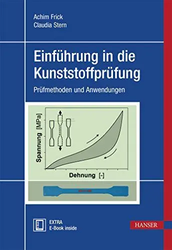 Produktbild: Einführung in die Kunststoffprüfung: Prüfmethoden und Anwendungen