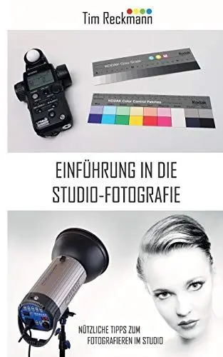 Produktbild: Einführung in die Studio-Fotografie: Nützliche Tipps zum Fotografieren im Studio
