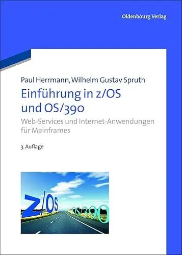 Produktbild: Einführung in z/OS und OS/390: Web-Services und Internet-Anwendungen für Mainframes