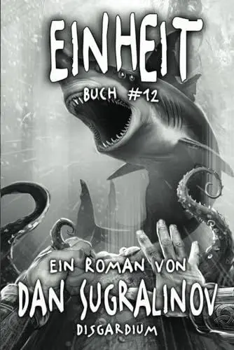 Produktbild: Einheit (Disgardium Buch #12): LitRPG-Serie