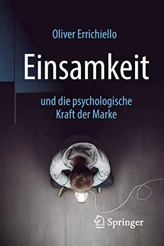 Produktbild: Einsamkeit und die psychologische Kraft der Marke
