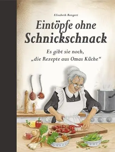 Produktbild: Eintöpfe ohne Schnickschnack: Es gibt sie noch, 