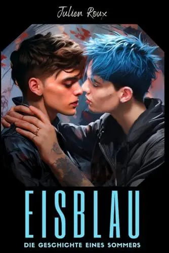 Produktbild: Eisblau: Eine Sommerliebe (Gay Romance)