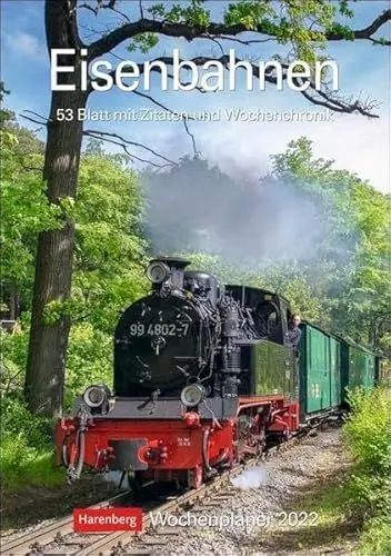 Produktbild: Eisenbahnen Kalender 2022: Wochenplaner, 53 Blatt mit Zitaten und Wochenchronik