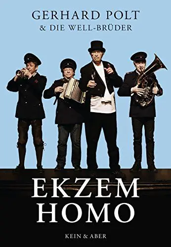 Produktbild: Ekzem Homo: Neue Texte: Gerhard Polt & die Well-Brüder