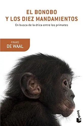 Produktbild: El bonobo y los diez mandamientos: En busca de la ética entre los primates (Booket Ciencia)