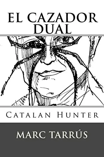 Produktbild: El cazador dual: Catalan Hunter