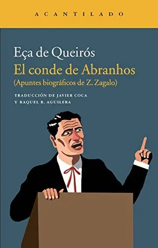 Produktbild: El conde de Abranhos : (apuntes biográficos de Z. Zagalo) (Narrativa del Acantilado, Band 217)
