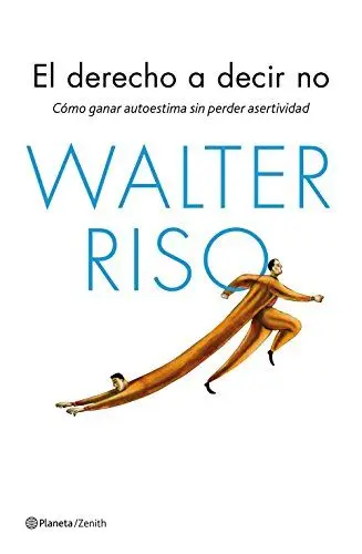 Produktbild: El derecho a decir no: Cómo ganar autoestima sin perder asertividad (Biblioteca Walter Riso)