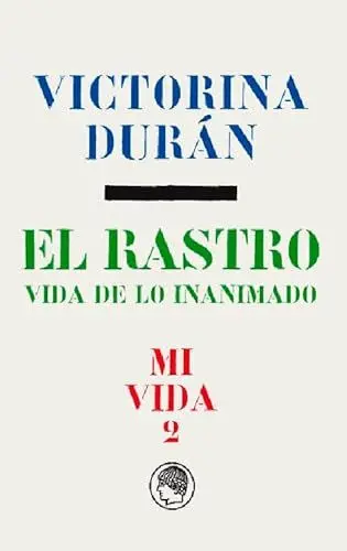 Produktbild: El rastro : vida de lo inanimado (Monografías y estudios)