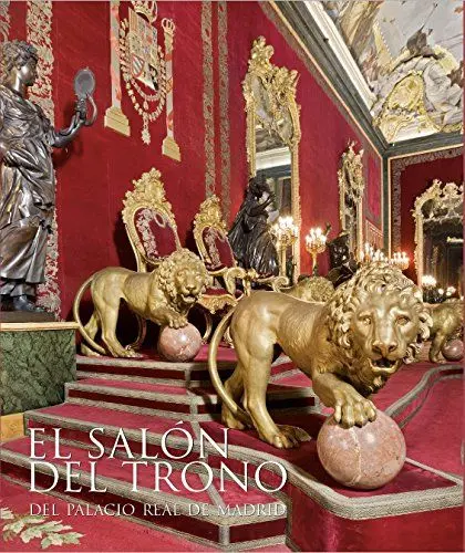 Produktbild: El salón del trono del Palacio Real de Madrid (Colección Palatina, Band 1)