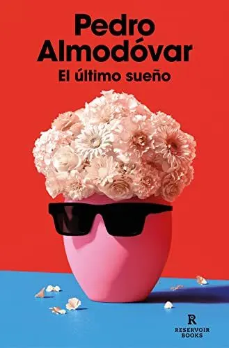 Produktbild: El último sueño / The Last Dream (Reservoir Narrativa)