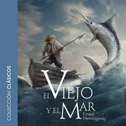 Produktbild: El viejo y el mar (The Old Man and the Sea)