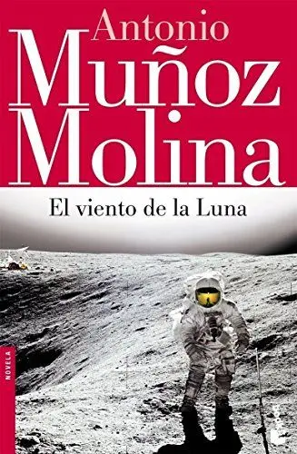 Produktbild: El viento de la Luna (Biblioteca A. Muñoz Molina, Band 9)