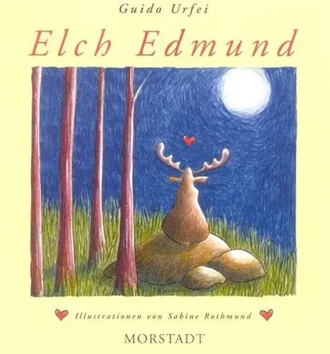 Produktbild: Elch Edmund: Unglaubliches aus dem schwedischen Unterholz