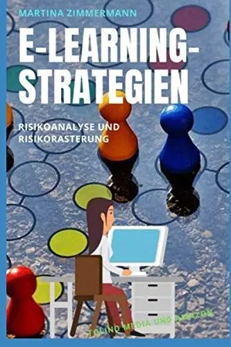 Produktbild: E-Learning-Strategien: Risikoanalyse und Risikorasterung