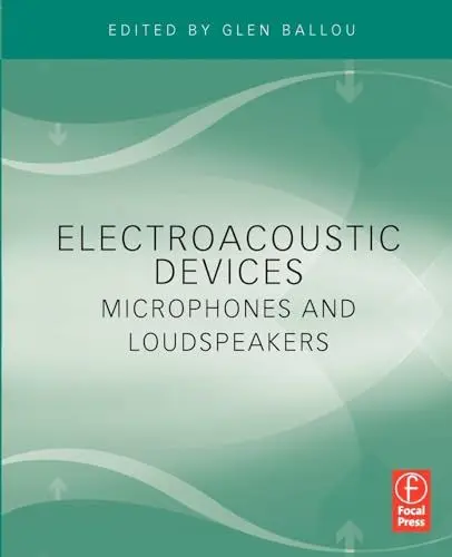 Produktbild: Electroacoustic Devices: Microphones and Loudspeakers