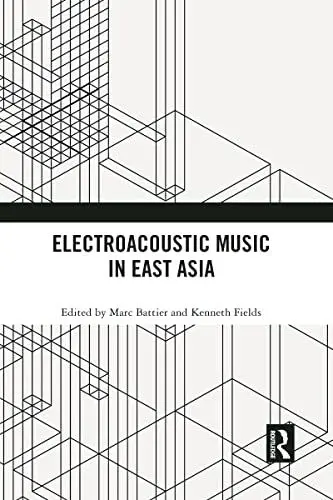 Produktbild: Electroacoustic Music in East Asia
