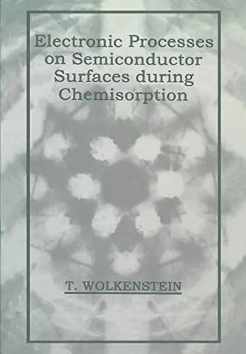 Produktbild: Electronic Processes on Semiconductor Surfaces during Chemisorption