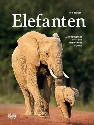 Produktbild: Elefanten: Atemberaubende Fotos und faszinierende Aspekte