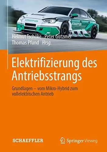 Produktbild: Elektrifizierung des Antriebsstrangs: Grundlagen - vom Mikro-Hybrid zum vollelektrischen Antrieb (ATZ/MTZ-Fachbuch)