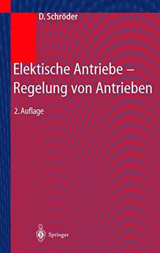 Produktbild: Elektrische Antriebe - Regelung von Antriebssystemen